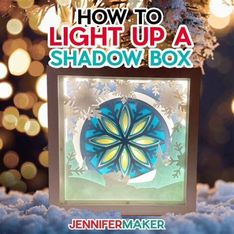 jennifer maker lighted shadow box